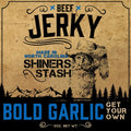 Shiners Stash - Bold Garlic